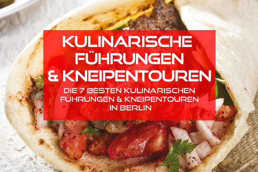 Berlin, Kneipentouren, kulinarischen Führungen