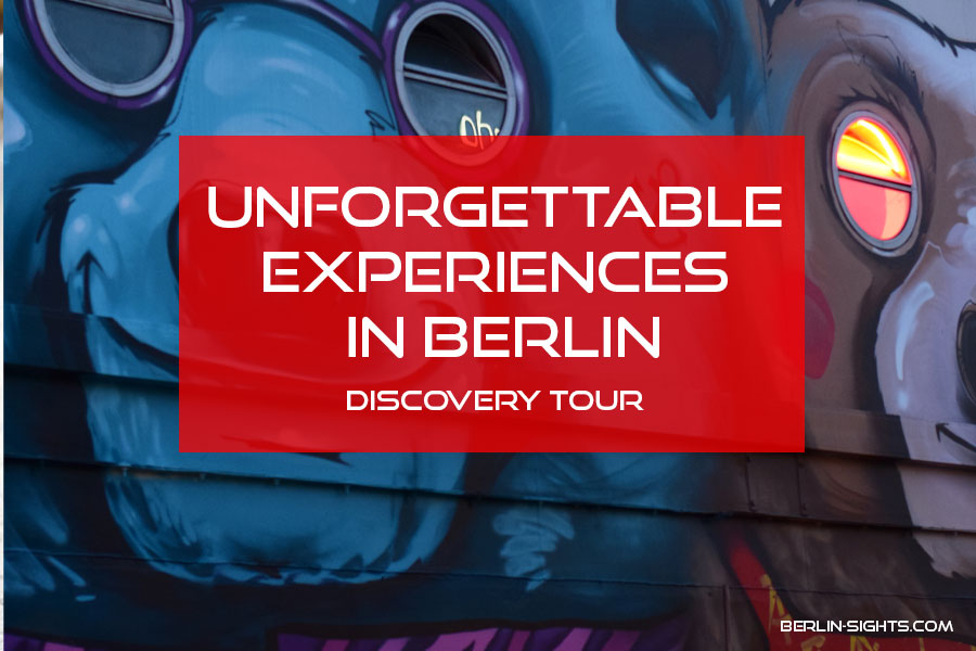 Unforgettable Experiences in Berlin – Discovery Tour