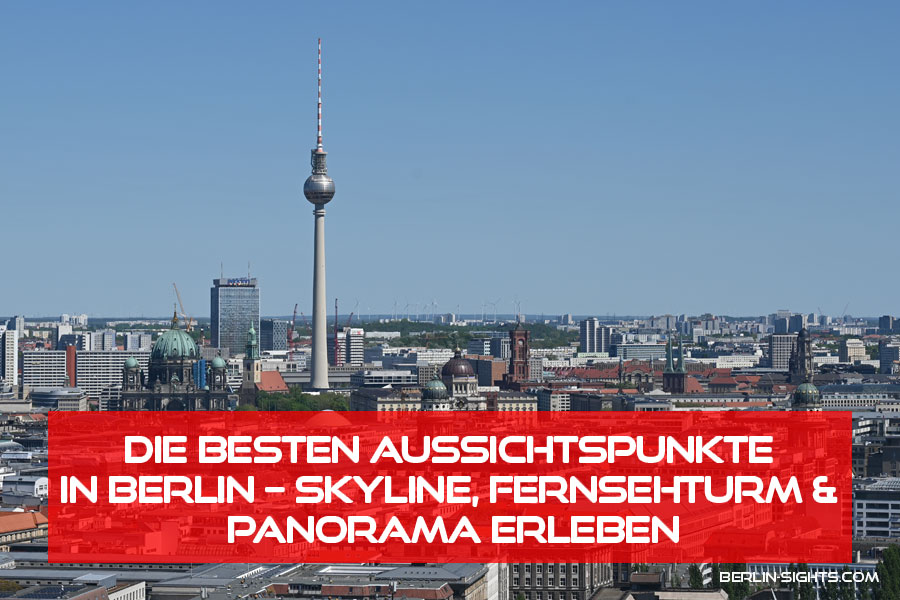 Aussichtspunkte, Berlin